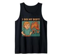 I Did My Best Funny Retro Meme Chaos Tank Top
