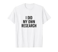 I Did My Own Research Funny Conspiracy Theories Value Graphic T-Shirt
