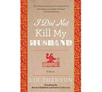 I Did Not Kill My Husband: A Novel