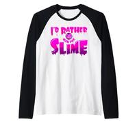 I did Rather be Making Slime Funny Slime Lover Gift Raglan Baseball Tee
