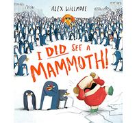 I Did See a Mammoth - Willmore, Alex - Paperback / sof -