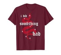 i did Something Bad T-Shirt, Men, Burgundy, 3X-Large