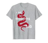 i did Something Bad T-Shirt, Men, Heather Grey, Small