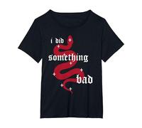 i did Something Bad T-Shirt, Women's Plus, Black, 2X