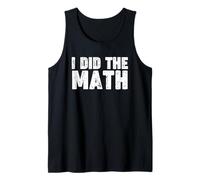 I DID The Math Tank Top