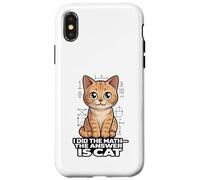 I Did The Math The Answer Is Cat Funny Algebra Case for iPhone X/XS
