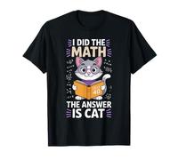 I Did The Math The Answer is Cat Funny Cat Lover T-Shirt