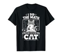 I Did The Math The Answer is Cat Value Graphic T-Shirt