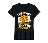 I Did The Math, The Answer is Chicken Nugget Value Graphic T-Shirt, Women, Black, XS