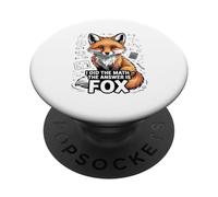 I Did The Math The Answer Is Fox Funny Math Classroom PopSockets Adhesive PopGrip