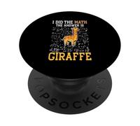 I Did The Math The Answer Is Giraffe Funny Math Teacher PopSockets Adhesive PopGrip