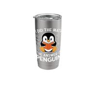 I Did The Math The Answer is Penguin Funny Penguin Math Stainless Steel Insulated Tumbler