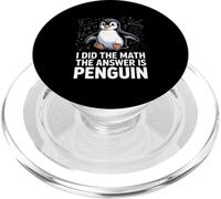 I Did The Math The Answer Is Penguin Humor PopSockets PopGrip for MagSafe