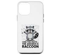 I Did The Math The Answer Is Raccoon Funny Case for iPhone 12 mini