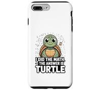 I Did The Math The Answer Is Turtle Student Case for iPhone 7 Plus/8 Plus