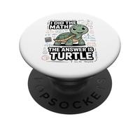 I Did The Math The Answer Is Turtle Student PopSockets Adhesive PopGrip