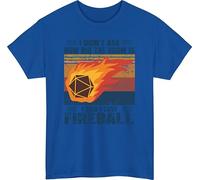 I Didn’t Ask How Big The Room is I Said I Cast Fireball Design T-Shirt with Vintage RPG Style, Retro Colors and Flaming D20 Dice, Ideal for Fantasy Game Fans and Bold Tabletop Statement Design Royal