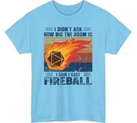 I Didn’t Ask How Big the Room Is I Said I Cast Fireball Design T-Shirt with Vintage RPG Style, Retro Colors and Flaming D20 Dice, Ideal for Fantasy Game Fans and Bold Tabletop Statement Design