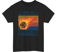 I Didn’t Ask How Big The Room is I Said I Cast Fireball Design T-Shirt with Vintage RPG Style, Retro Colors and Flaming D20 Dice, Ideal for Fantasy Game Fans and Bold Tabletop Statement Design Black