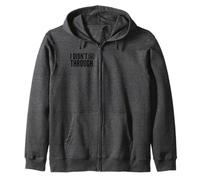 I Didn’t Think This Through Funny Shirt Sarcastic Minimalism Zip Hoodie