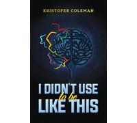 I Didn’t Use to Be Like This