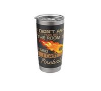 I Didn't Ask How Big The Room is Said I Cast Fireball Stainless Steel Insulated Tumbler