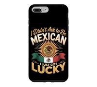 I Didn't Ask To Be Mexican I Just Got Lucky Case for iPhone 7 Plus/8 Plus