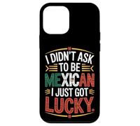 I Didn't Ask To Be Mexican I Just Got Lucky Pride Case for iPhone 12 mini