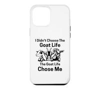I Didn't Choose goat Life the goat Life Chose Me Case for iPhone 12 Pro Max