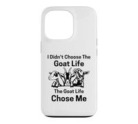 I Didn't Choose goat Life the goat Life Chose Me Case for iPhone 13 Pro
