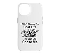 I Didn't Choose goat Life the goat Life Chose Me Case for iPhone 14
