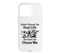I Didn't Choose goat Life the goat Life Chose Me Case for iPhone 15 Pro Max