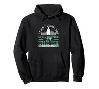 I Didn't Choose The Civil Service Life The HR Chose Me Funny Pullover Hoodie