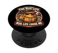 I Didn't Choose The Nug Life Chose Me Funny Nugget Thug Pun PopSockets Adhesive PopGrip