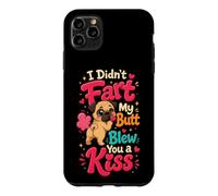 I Didn't Fart My Butt Blew You a Kiss Pug Case for iPhone 11 Pro Max
