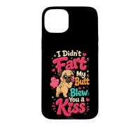 I Didn't Fart My Butt Blew You a Kiss Pug Case for iPhone 15 Plus