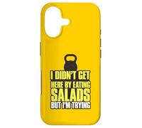 I Didn't Get Here By Eating Salads But I'm Trying Case for iPhone 17