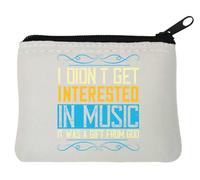 I Didn't get Interested in Music. It was a Gift from God Neoprene Coin Purse Pouch 10x11cm White
