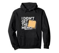 I Didn't Get The Memo Work Employee Jokes - Pullover Hoodie