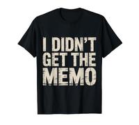 I Didn't Get The Memo Work Employee Jokes - Value Graphic T-Shirt, Men, Black, M