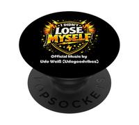 I Didnt Lose Myself Official Music Merch Udo W. PopSockets Adhesive PopGrip