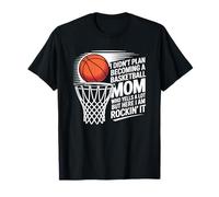 I Didn't Plan Becoming A Basketball Mom T-Shirt