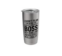 I Didn't Plan On Being The World's Greatest Boss Humor Stainless Steel Insulated Tumbler