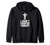I Didn't Pooped Today Shirt with German Text "Ich Hab Heute Nicht Gekackt Zip Hoodie