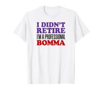 I Didn't Retire I'm A Professional Bomma Flemish Belgian T-Shirt