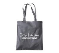 I Didn't Want To Come Home Tote Shopping Bag 10 Litres Capacity 42 x 38cm