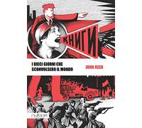 I dieci giorni che sconvolsero il mondo