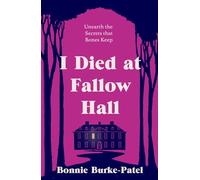 I Died at Fallow Hall