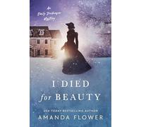 I Died for Beauty: 3 (An Emily Dickinson Mystery)