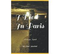 I Died In Paris: A Verse Novel